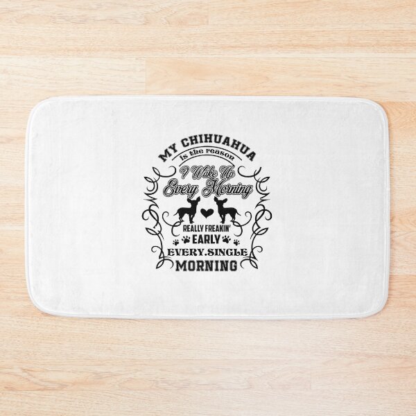 Item preview, My Chihuahua Is The Reason I Wake Up Every Morning designed and sold by UnknownArtistt.