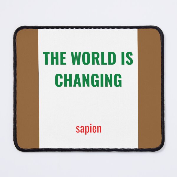 Item preview, The World is Changing designed and sold by Constructive27.