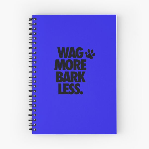 Item preview, WAG MORE BARK LESS.  designed and sold by IrmtraudHeinz.