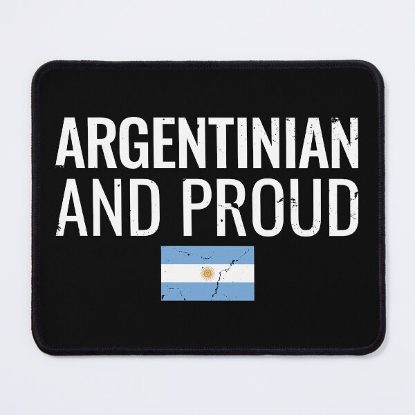 Item preview, Argentinian And Proud Argentina Argentinian Argentines designed and sold by max-it-out.