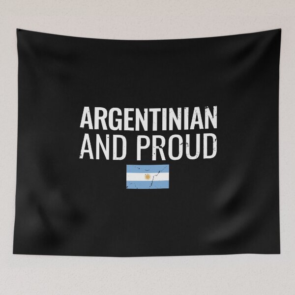 Item preview, Argentinian And Proud Argentina Argentinian Argentines designed and sold by max-it-out.