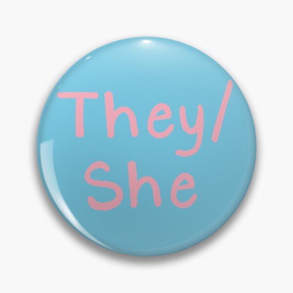 Item preview, Light Blue They/She (Pink Text) designed and sold by Smoltsuki.
