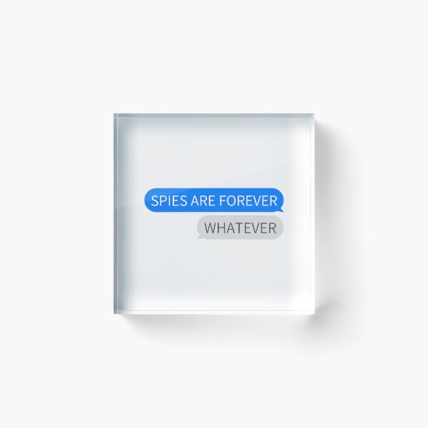 Item preview, Spies Are Forever Whatever designed and sold by humnoo.