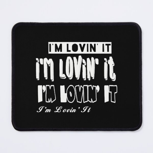 Item preview, I_m Lovin It    designed and sold by DicksPrintze.