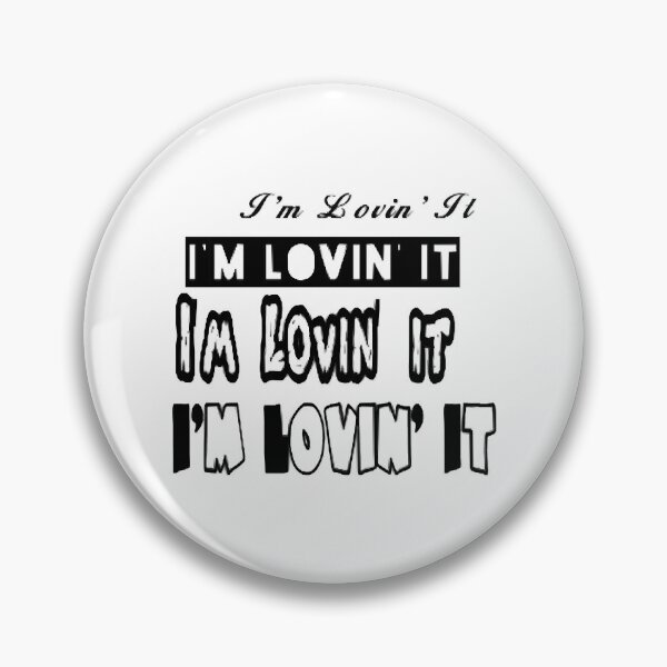 Item preview, I_m Lovin_ It                       (1) designed and sold by DicksPrintze.
