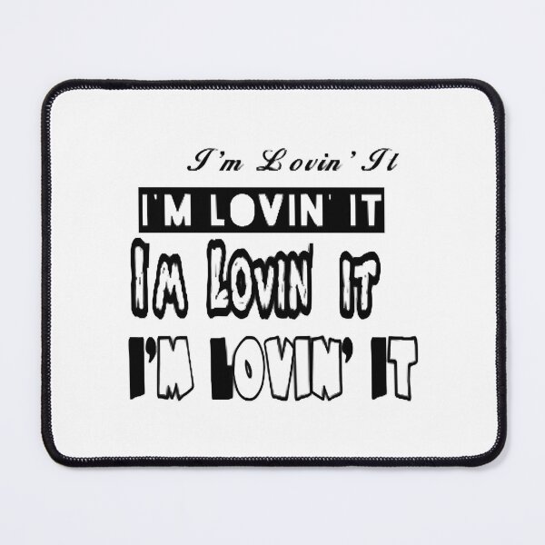Item preview, I_m Lovin_ It                       (1) designed and sold by DicksPrintze.