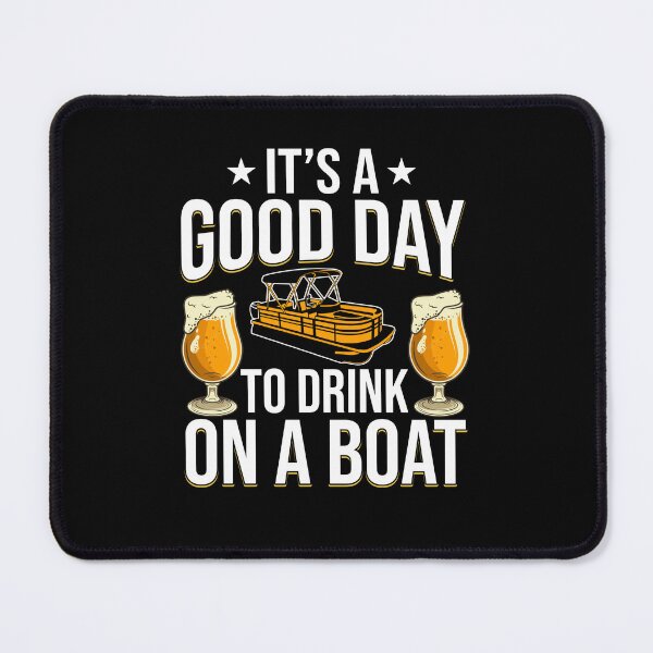 Item preview, It's a Good Day To Drink on a Boat drinking boating funny vintage designed and sold by beckadamr.