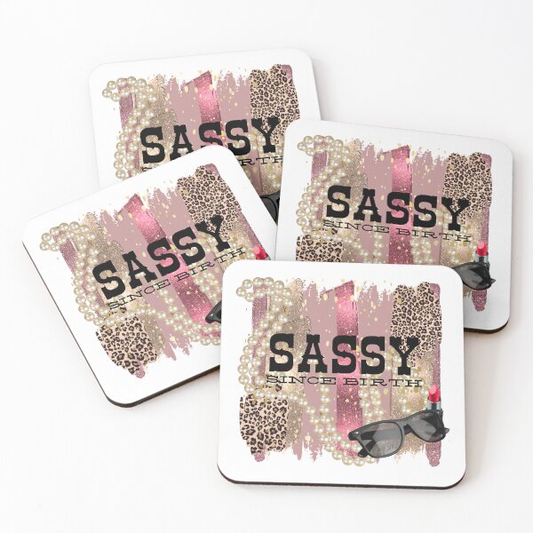Item preview, Sassy Since Birth designed and sold by Etkennedy.