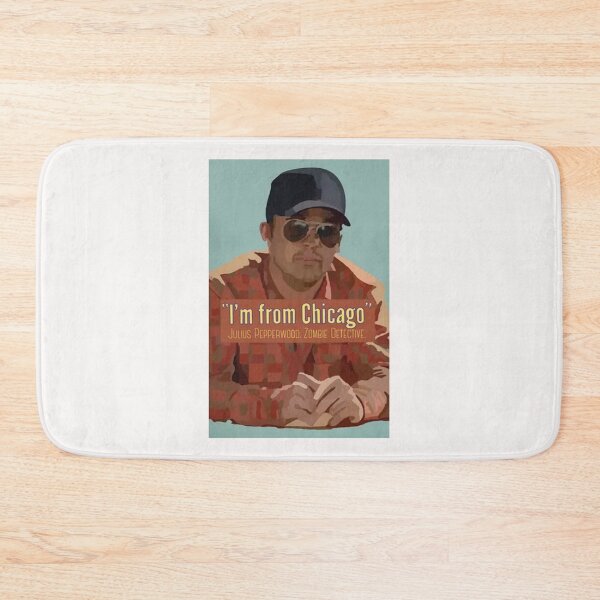 Item preview, I'm from chicago julius pepperwood designed and sold by Andrew974.