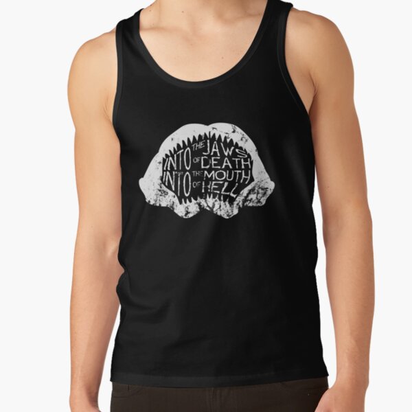 Into the Jaws of Death Into the Mouth of Hell Tank Top