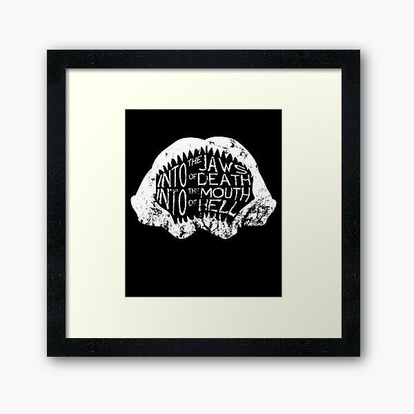Into the Jaws of Death Into the Mouth of Hell Framed Art Print