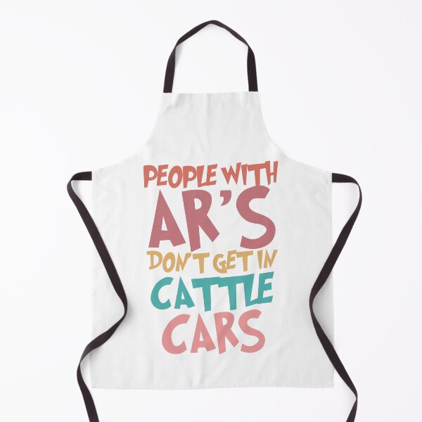Item preview, people with ar's don't get in cattle cars designed and sold by SaafaShop.