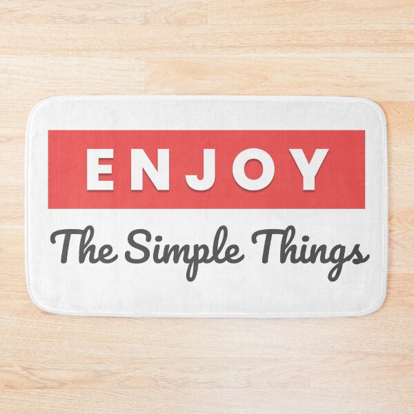 Item preview, Enjoy Life Enjoy Simple Things designed and sold by Brendsy.