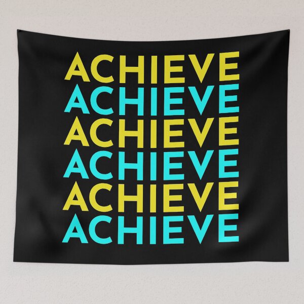 Item preview, Achieve - Motivation quote T-Shirt Design designed and sold by DahiyaTees.