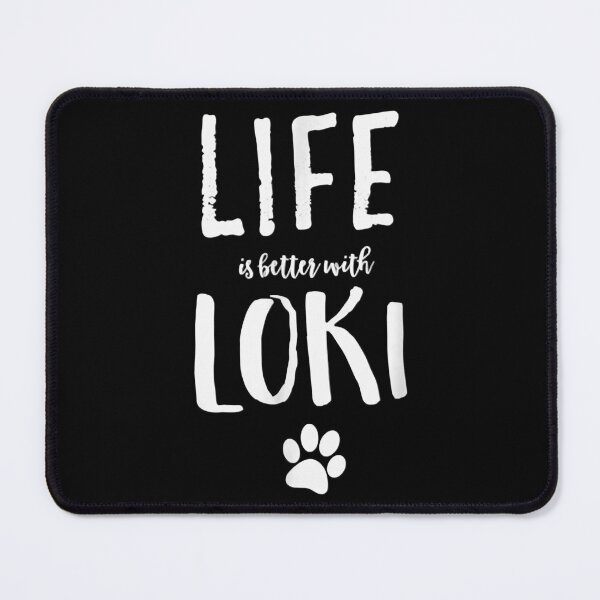 Item preview, Life ist better with Loki designed and sold by DicksPrintze.