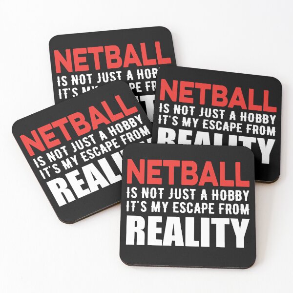 Item preview, Netball is not just a Hobby It is My Escape From Reality designed and sold by TendyTees.