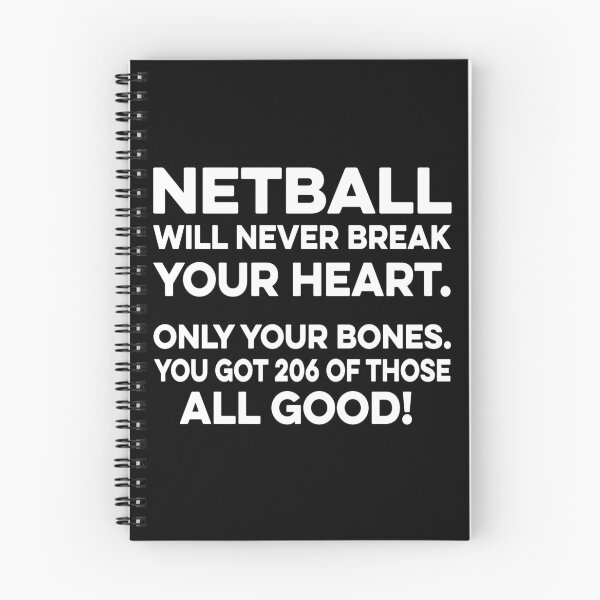 Item preview, Netball Will Never Break your Heart designed and sold by TendyTees.