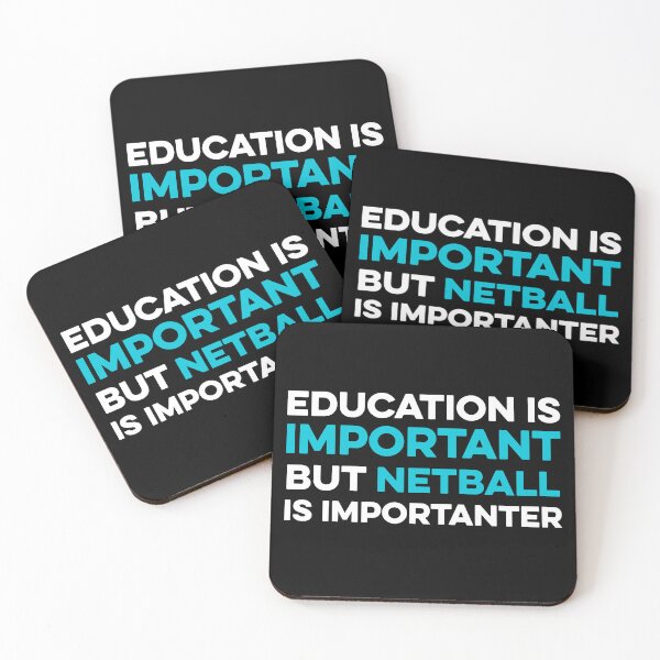 Item preview, Education is Important but Netball is Importanter designed and sold by TendyTees.