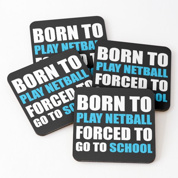 Item preview, Born to Play Netball Forced to Go to School designed and sold by TendyTees.