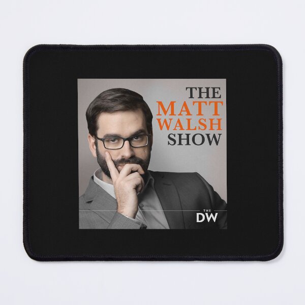 Item preview, Matt Walsh High Quality Design 3 designed and sold by SweetTeesTrashs.