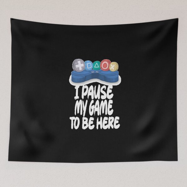 Item preview, I Pause My Game To Be Here T Shirt Funny Gamer Shirt Sarcastic Gaming T Shirt Cool Gamer Essential T-Shirt designed and sold by toufikpromo.