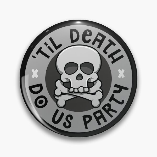 Item preview, 'Til death do us party designed and sold by PaulSDesign.
