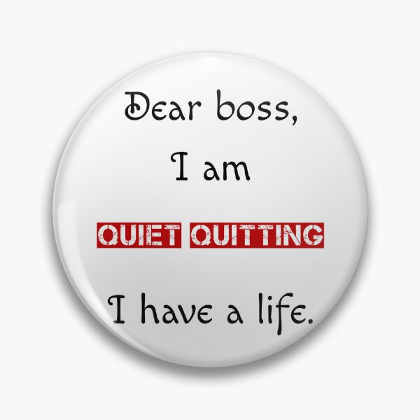 Item preview, Quiet Quitting. Setting boundaries at work designed and sold by Rebel-Design.