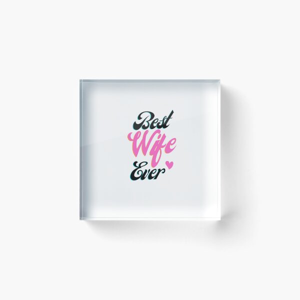 Item preview, Best wife ever funny gift for wife celebrating wife day designed and sold by DesignisMine.