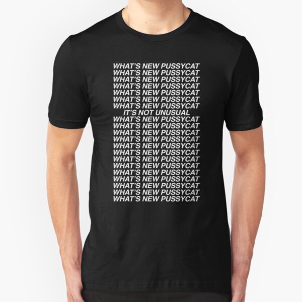 What's New, Pussycat? Slim Fit T-Shirt