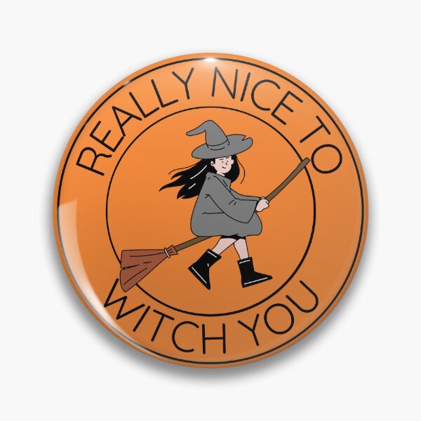 Item preview, Really nice to witch you! Halloween 2022 Cute witch pun design designed and sold by to-esu.