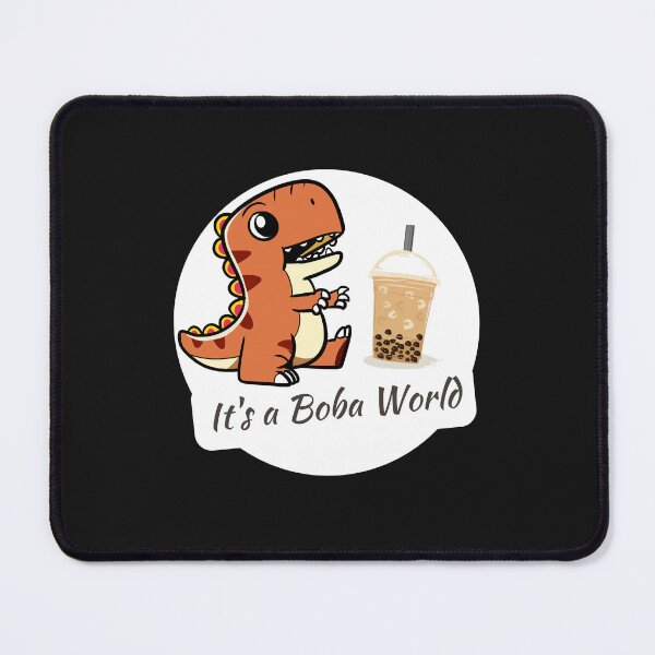 Item preview, Boba Lover It's a Boba World Dinosaur T-Rex designed and sold by SleepyTimeTales.