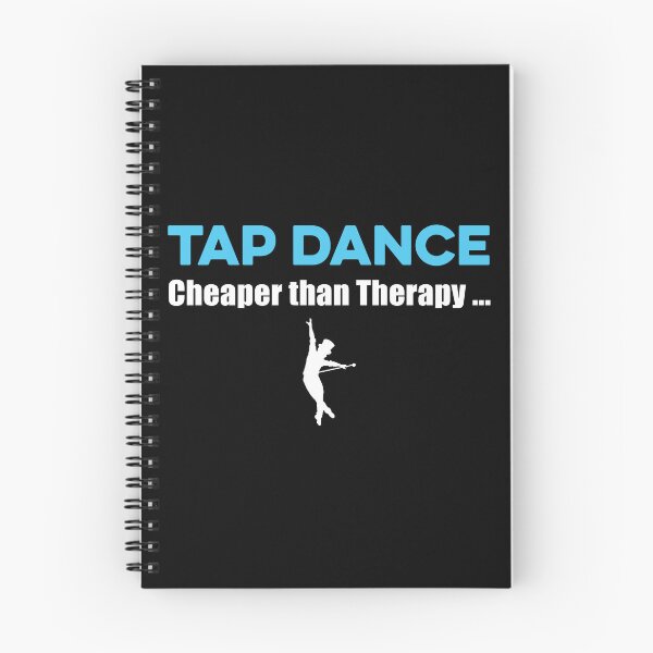 Item preview, Tap Dance Cheaper than Therapy designed and sold by TendyTees.