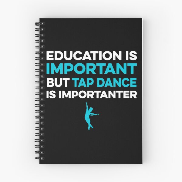Item preview, Education is Important but Tap Dance is Importanter designed and sold by TendyTees.