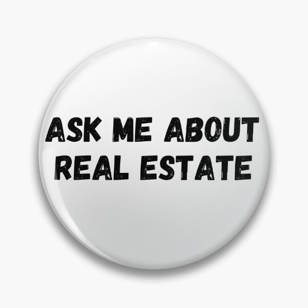 Item preview, Ask Me About Real Estate Fun Realtor Sayings designed and sold by anticagents.