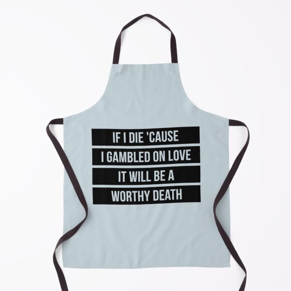 Item preview, If I Die Because I Gambled On Love, It Will Be a Worthy Death (Black)   designed and sold by HANAH-Boutique.