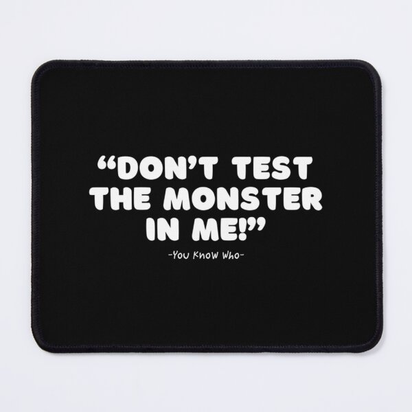Item preview, Don_ Test The Monster In Me! Famous Joker Sayings Funny Text Based designed and sold by HANAH-Boutique.
