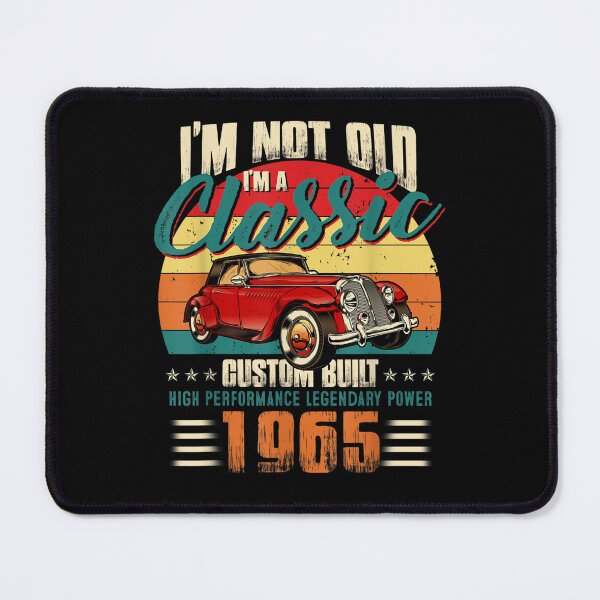 Item preview, 57th Birthday Vintage Im Not Old Im Classic 1965 57 Year Old  designed and sold by scirarmav.