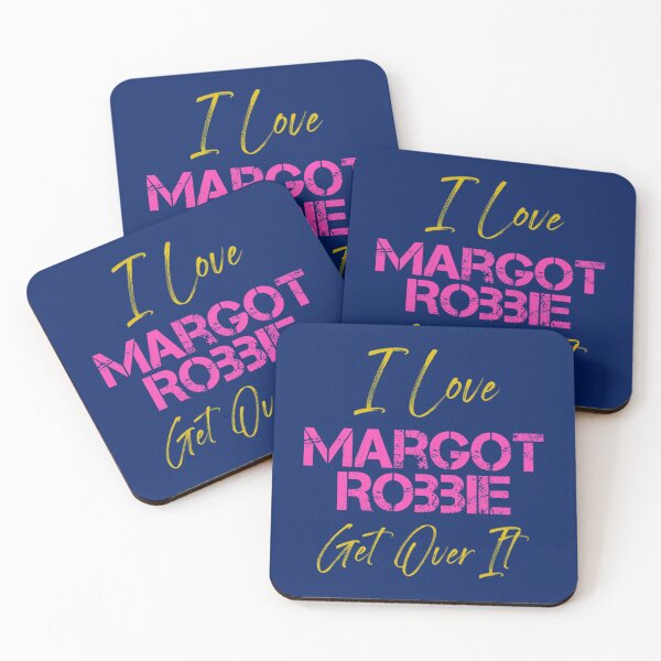 Item preview, I love Margot Robbie get over it! Long  designed and sold by HANAH-Boutique.