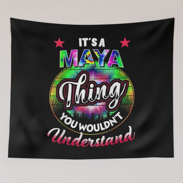Item preview, It's A Maya Thing Tie Dye Maya Name  designed and sold by judyufmi.