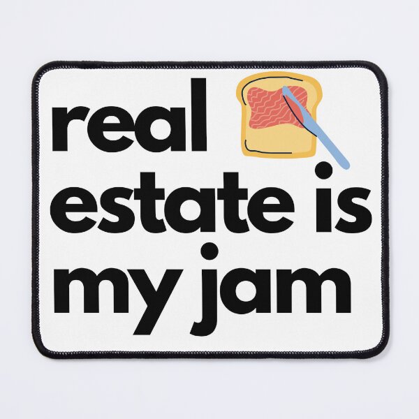 Item preview, Real Estate is My Jam Funny Realtor Saying designed and sold by anticagents.