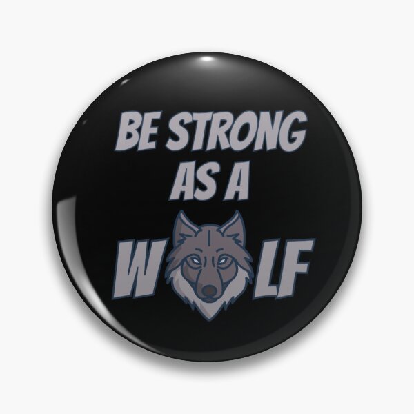 Item preview, Be Strong As A Wolf 2 designed and sold by Nesro34.
