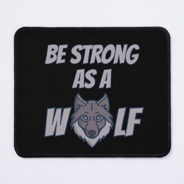 Item preview, Be Strong As A Wolf 2 designed and sold by Nesro34.