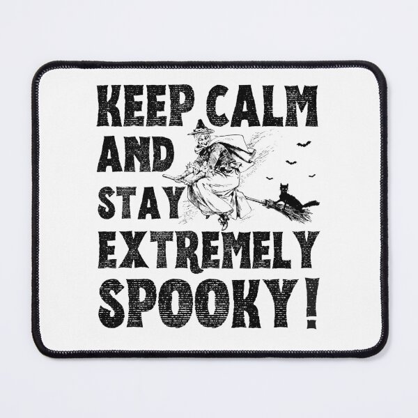 Item preview, Keep calm and stay extremely spooky! Halloween 2022 spooky witch and cat design designed and sold by to-esu.