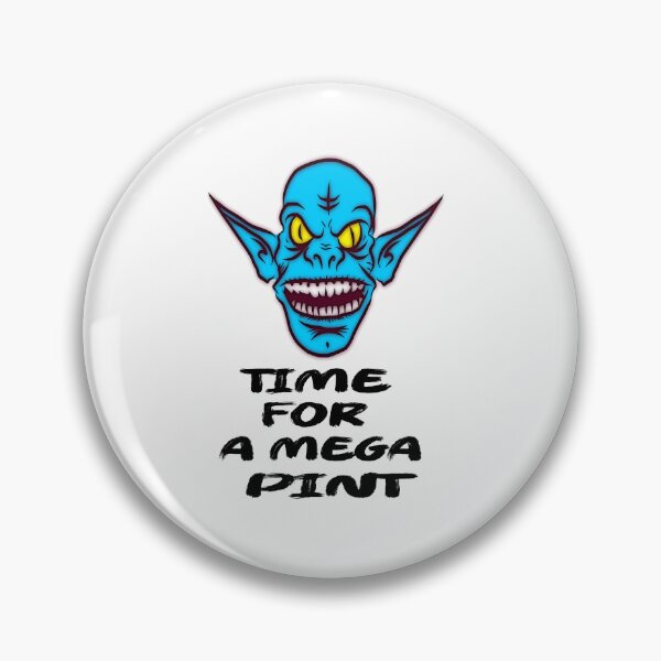 Item preview,  time for a mega pint funny  designed and sold by toufikpromo.