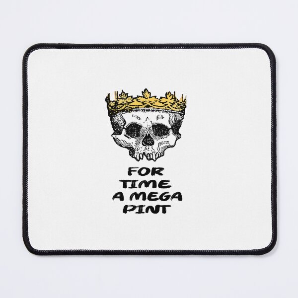 Item preview, time for a mega pint funny designed and sold by toufikpromo.