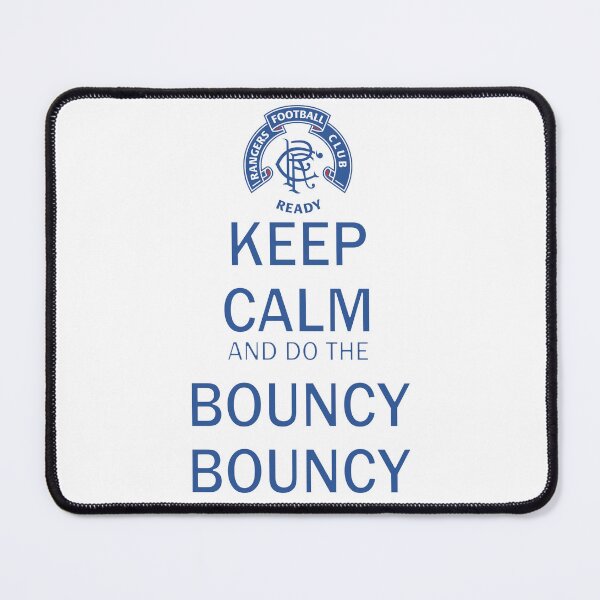 Item preview, Keep Calm and do the Bouncy Bouncy! Rangers Fan Art Work, Football Fan Gift designed and sold by FootyLocker.
