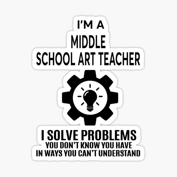 middle-school-art-teacher-nice-design-2017-sticker-by-serenitydom