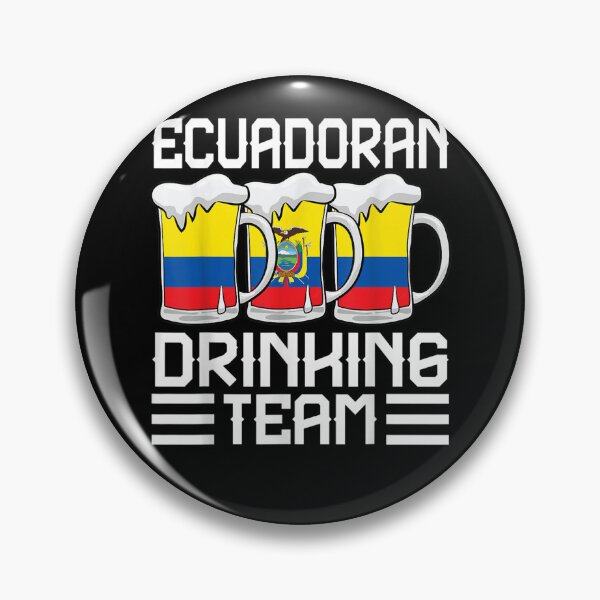 Item preview, Ecuadoran Drinking Team Ecuador  designed and sold by scirarmav.