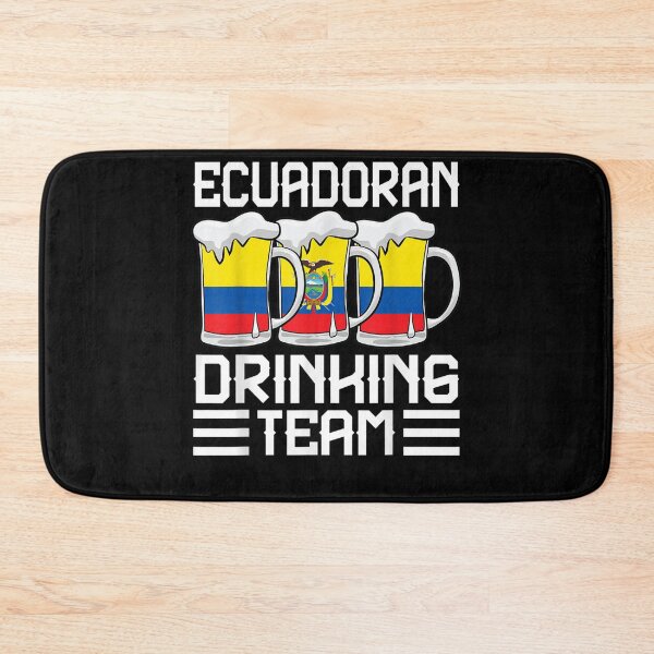 Item preview, Ecuadoran Drinking Team Ecuador  designed and sold by scirarmav.