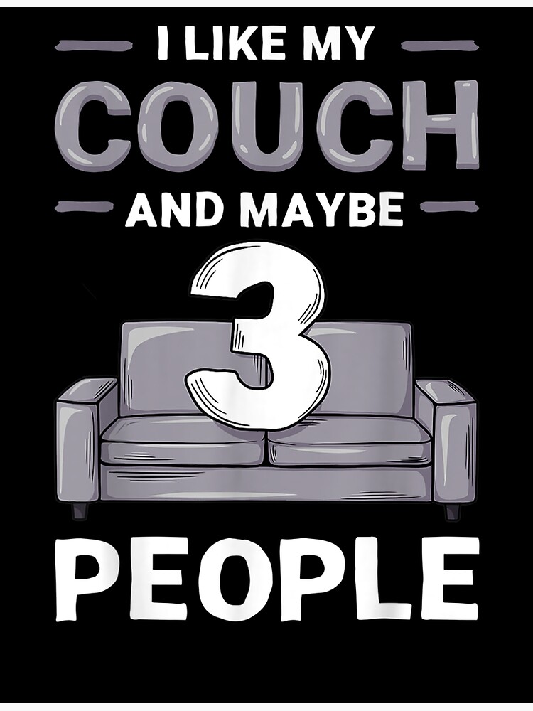 "Couch Quotes Funny Sofa Potato Living Room " Poster for Sale by